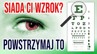 👁 Jak chronić oczy i poprawić wzrok? Ważne wskazówki 👁