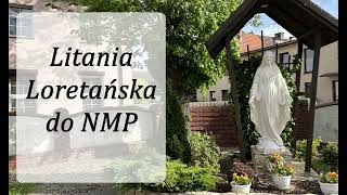 DN 85.1 | Litania Loretańska do NMP (mel.: wileńska)