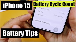How to Check Battery Cycle Count on iPhone 15 Series [Battery Optimization]
