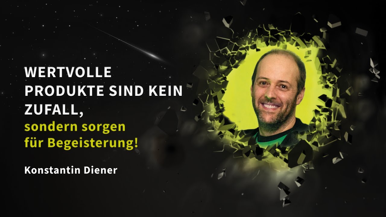 Lightning Talks 2025 - Wertvolle Produkte sind kein Zufall, sondern sorgen für Begeisterung!