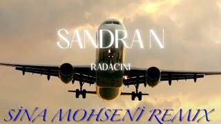 Sandra N - Radacini (Sina Mohseni Remix) Resimi
