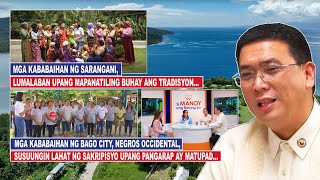 Saranggani weavers at longganisang ng Negros Occidental, tinalakay |Si Manoy Ang Ninong Ko Episode 5