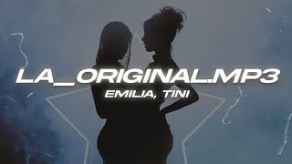 Emilia, TINI - La_Original.mp3 💖 (Letra)