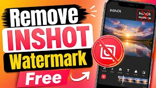 How To Remove INSHOT Watermark In Video 2026
