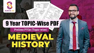 Medieval History | 9 Years Topic Wise Prelims PYQs Discussion | UPSC CSE | Sunya IAS