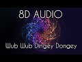 Ref:rowf3MIw9m0 Eleven - wub wub dingey dongey [8d audio]