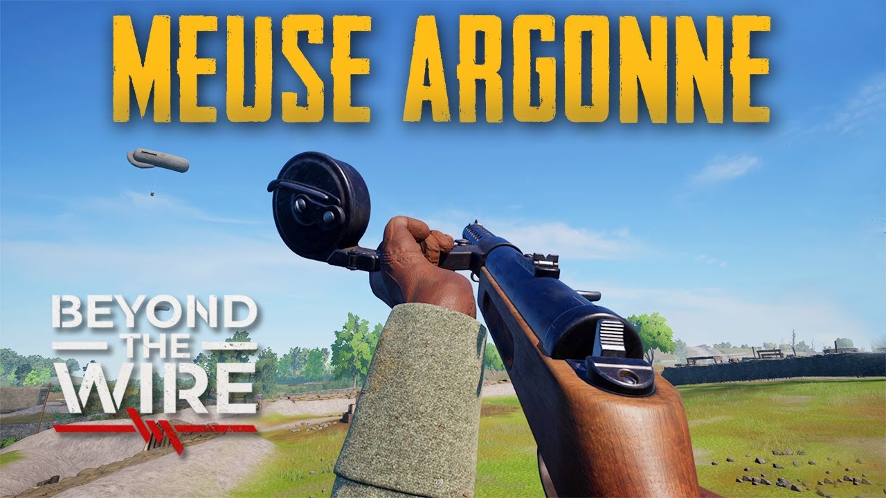 Beyond the Wire MP18 Combat in Meuse Argonne | Beyond the Wire gameplay | BTW Gameplay 2022