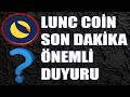 LUNC COİN ÖNEMLİ HABER GELDİ -- LUNC ACİL ANALİZ 🚨 #lunc #luna #lunccoin