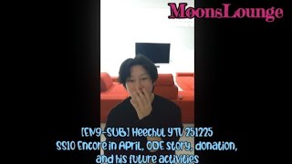 [ENG-SUB] Heechul YTL 251225 - SS10 Encore in April,ODE story, donation,and his future activities