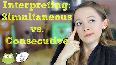 Simultaneous vs.  Consecutive Interpreting ┃ ASL Stew