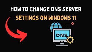 How to Change DNS Server Settings on Windows 11 screenshot 3