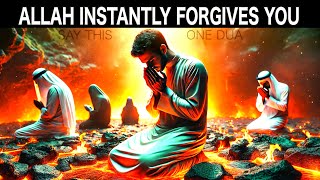WHEN YOU SAY THIS ALLAH FORGIVES ANY SIN INSTANTLY WHEN YOU SAY THIS ALLAH FORGIVES ANY SIN INSTANTLY