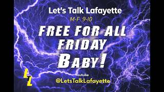 Free for all Friday. Ultimate Weather Forecast. Let's Talk Lafayette. Meteorologist Bryan Burden.