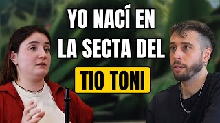 Todo sobre la Secta del Tío Toni “La Chaparra”, Abusos, Secretos y Manipulación | Sara López #329 