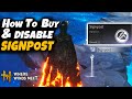 How to Get, Buy &amp; Disable Signpost | Where Winds Meet