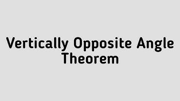 Vertically Oppoite Angle Theorem | Proof of vertically opposite angle theorem