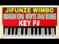 MBINGUNI KUNA WENYE UHAI WANNE JIFUNZE KUPIGA WIMBO HUU KATIKA KEY F PIANO LESSONS IN KISWAHILI