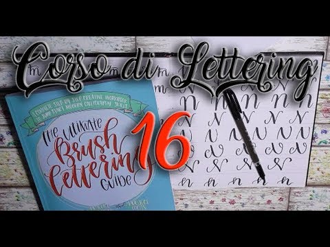 Corso Lettering CORSO DI HAND LETTERING & BRUSH LETTERING ITALIANO #16 | Video tutorial ...