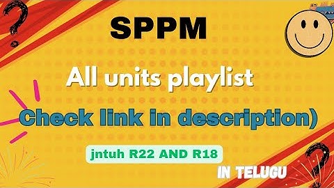 SPPM jntuh r22 Unit 1,2,3,4,5 playlists | 100% pass | must watch