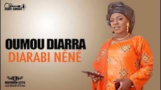 OUMOU DIARRA - DIARABI NÉNÉ