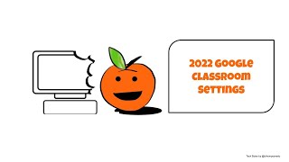 Tech Bytes: 2022 Classroom Settings