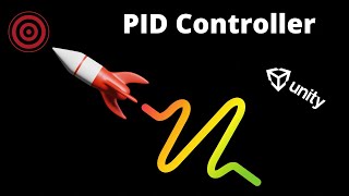 How To Create A PID Controller In Unity