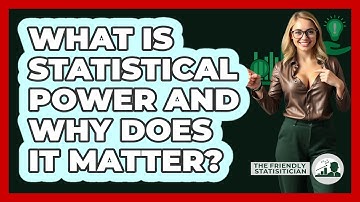 What Is Statistical Power And Why Does It Matter? - The Friendly Statistician