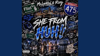 She from HUH!! (feat. Rizzy)