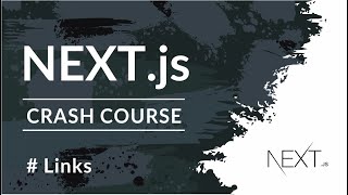 NEXT.js Crash Course | Links #6
