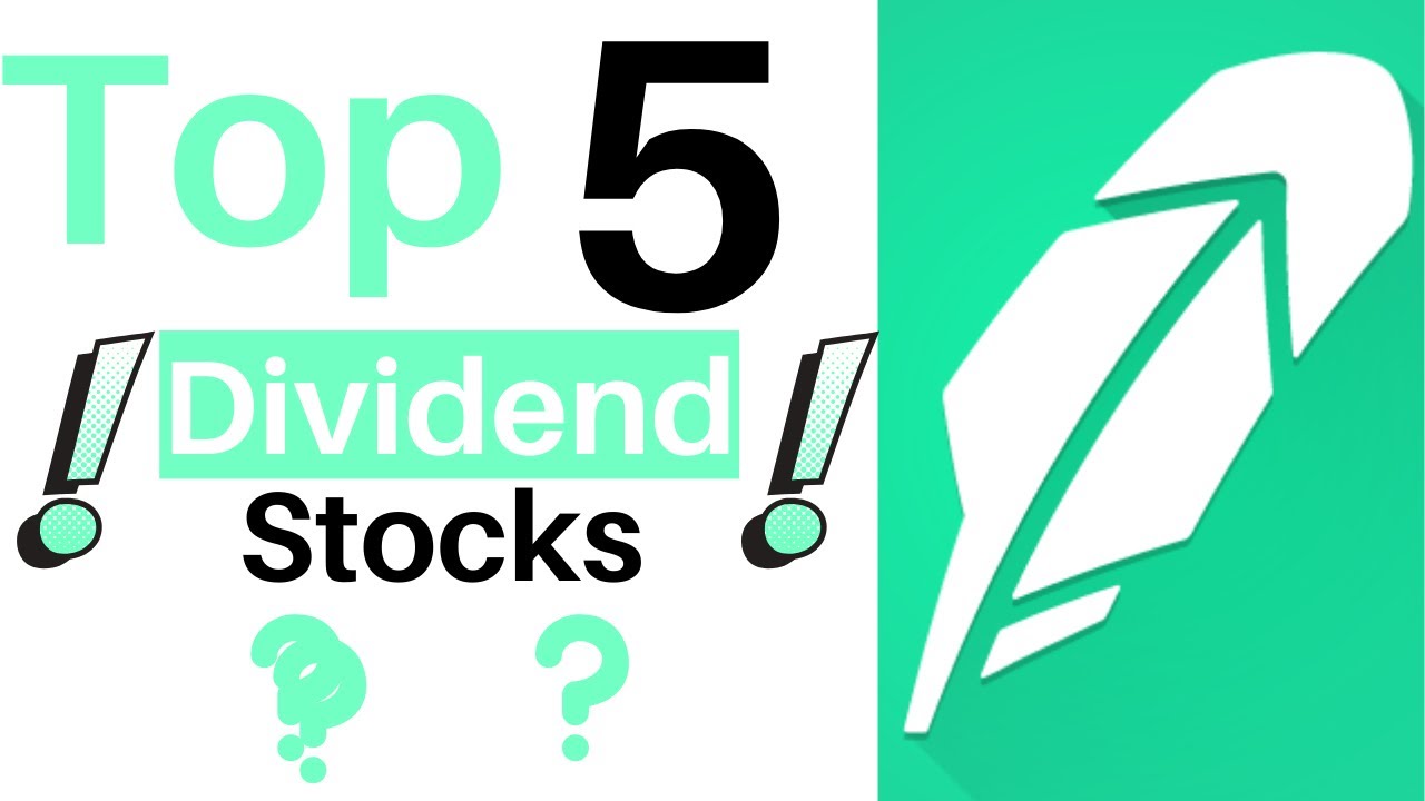 Top 5 Dividend Stocks Robinhood Dividend Investing YouTube