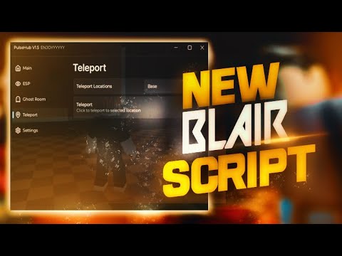Blair Script ESP Teleports YouTube Hqdefault 