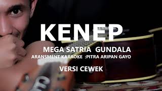 KENEP (KARAOKE)  LAGU GAYO TERBARU 2019