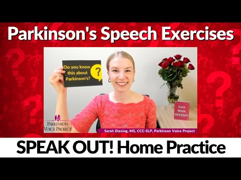 SPEAK OUT! Home Practice Sessions: DO YOU KNOW THIS ABOUT PARKINSON'S?