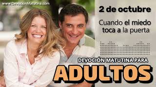 Devoción Matutina Para Adultos 2 De Octubre Del 2026 Cuando El Miedo Toca A La Puerta