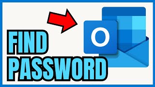 How To FIND Outlook Password (QUICK & EASY) 2026