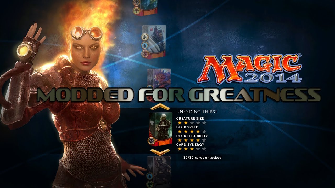 Magic 2014 - Modded for Greatness - "Unending Thirst"