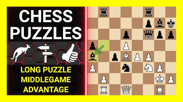 Chess Puzzles to Practice. Themes: Long puzzle, Middlegame, Advantage. Learn Chess