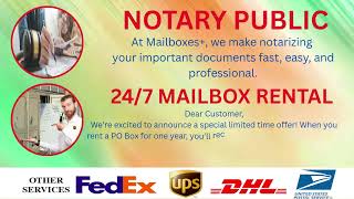 NOTARY SERVICE I 24 7 MAILBOX RENTAL I