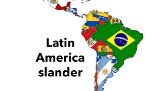 Latin America slander