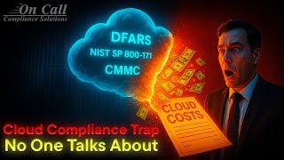 Hidden Cloud Costs That Can Derail Your Compliance | DFARS NIST SP 800-171 CMMC Compliance Tip