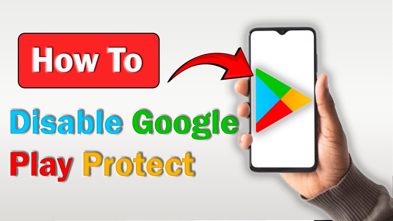 how-to-disable-google-play-protect-2025-youtube