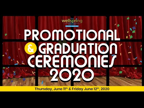 The Wellspring Schools Promotional Ceremonies 2020 - part 2