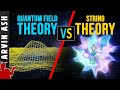 The battle for reality string theory vs quantum field theory