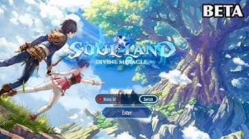 SOUL LAND: DIVINE MIRACLE | iOS | BETA Gameplay