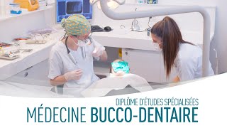 Diplôme d’études spécialisées en Médecine bucco-dentaire à l'UCA