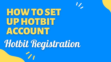 How to Set up Hotbit Account || Hotbit Registration