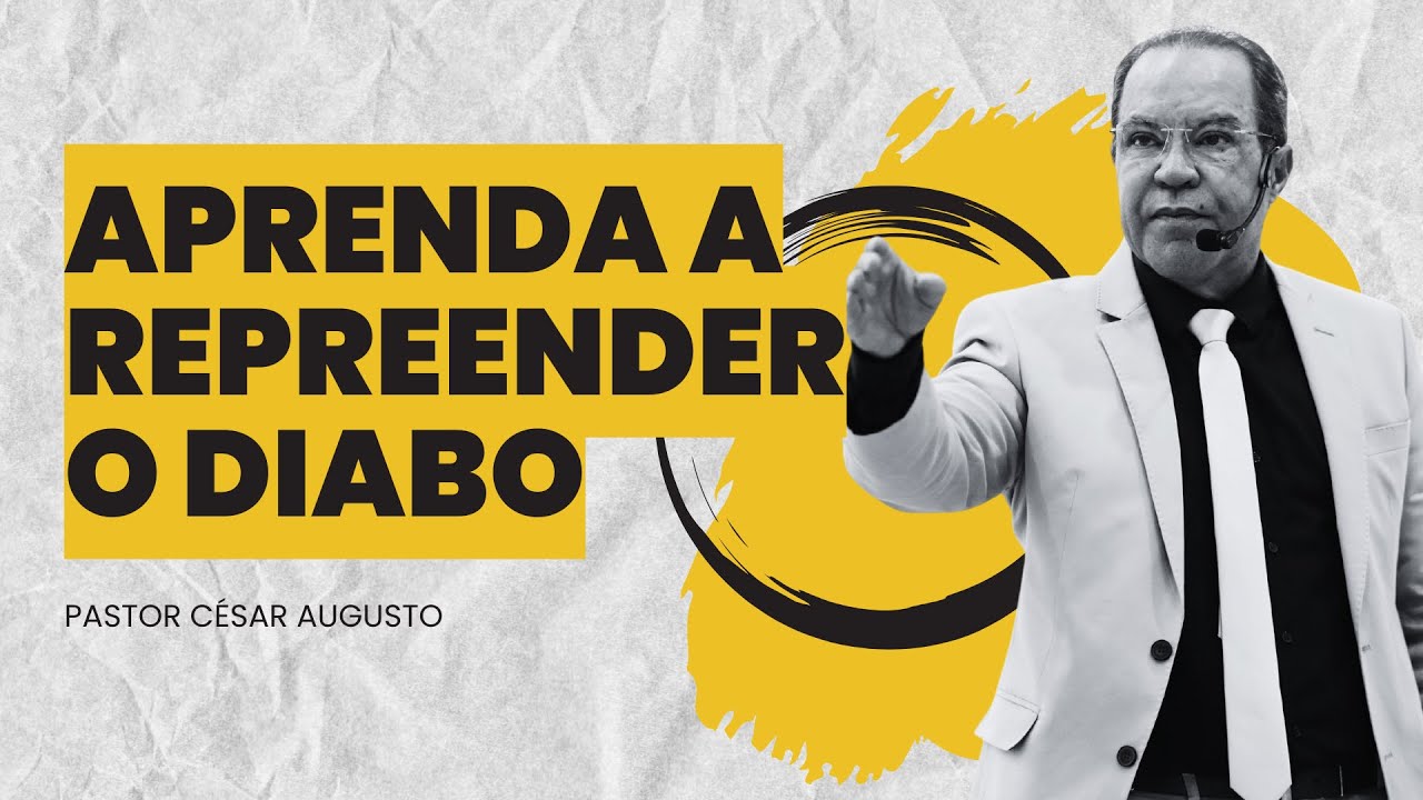 APRENDA A REPREENDER O DIABO!