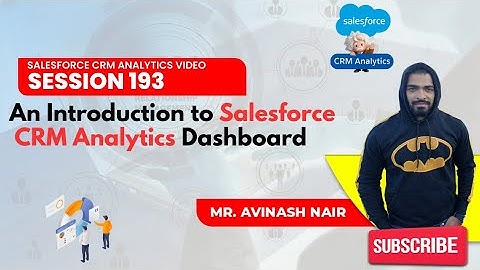An Introduction to Salesforce CRM Analytics Dashboard