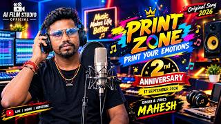 PRINT ZONE Anniversary Song 2026 | Print Your Emotions | Mahesh🔥 screenshot 5