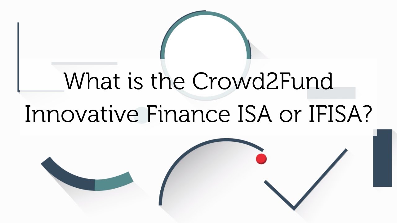 What is the Crowd2Fund Innovative Finance ISA or IFISA?
